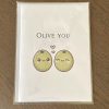 Olive You Greeting Card - Image 4